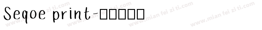 Seqoe print字体转换